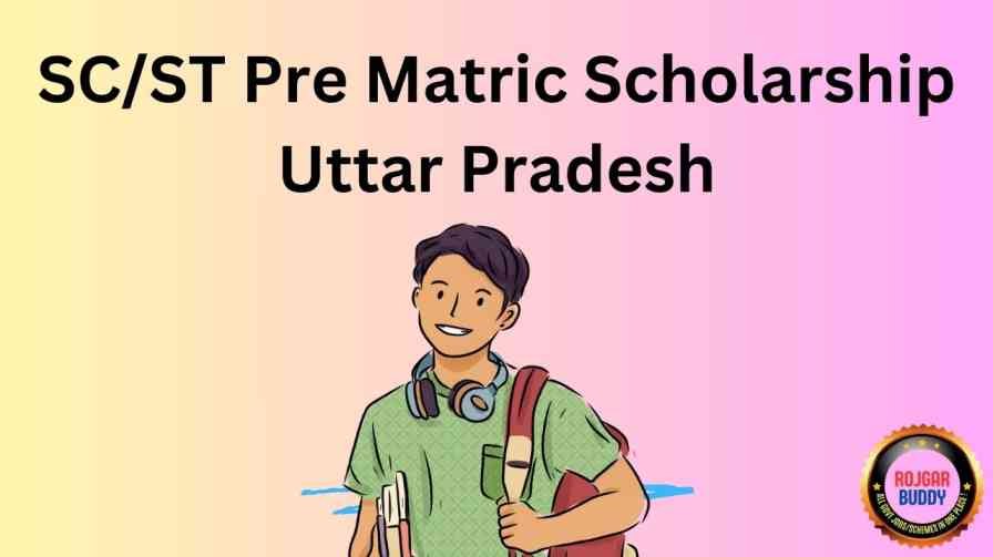 SCST Pre Matric Scholarship Uttar Pradesh